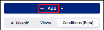 Click Add to create a new condition